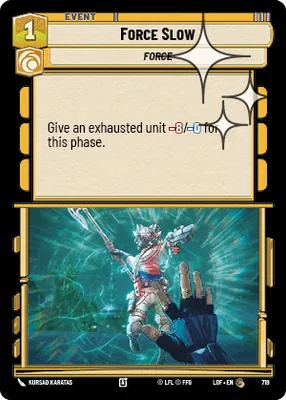 Force Slow — Standard Foil