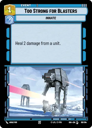 Too Strong for Blasters